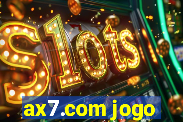 ax7.com jogo